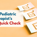 The Pediatric Therapist’s Quick EQ Checklist